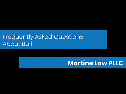 Frequently Asked Questions About Bail